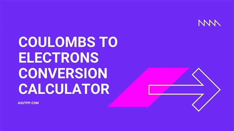 how many electrons in a coulomb|Coulombs (C) to electron charge (e) conversion .